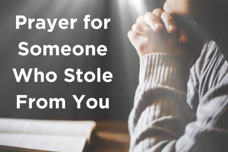 Prayer for Someone Who Stole From You