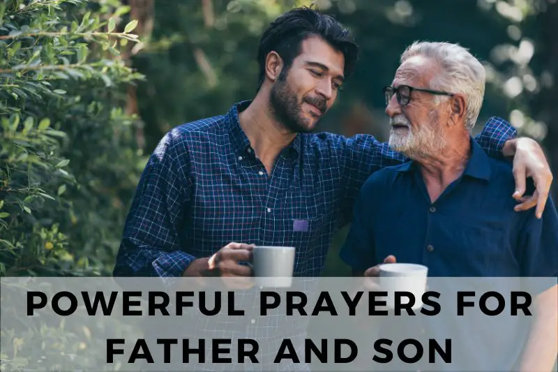 Powerful Prayer for Father and Son