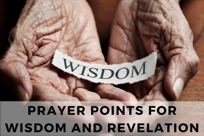 Prayer Points for Wisdom and Revelation