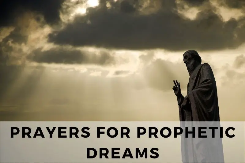 15 Illuminating Prayers for Prophetic Dreams - Strength in Prayer