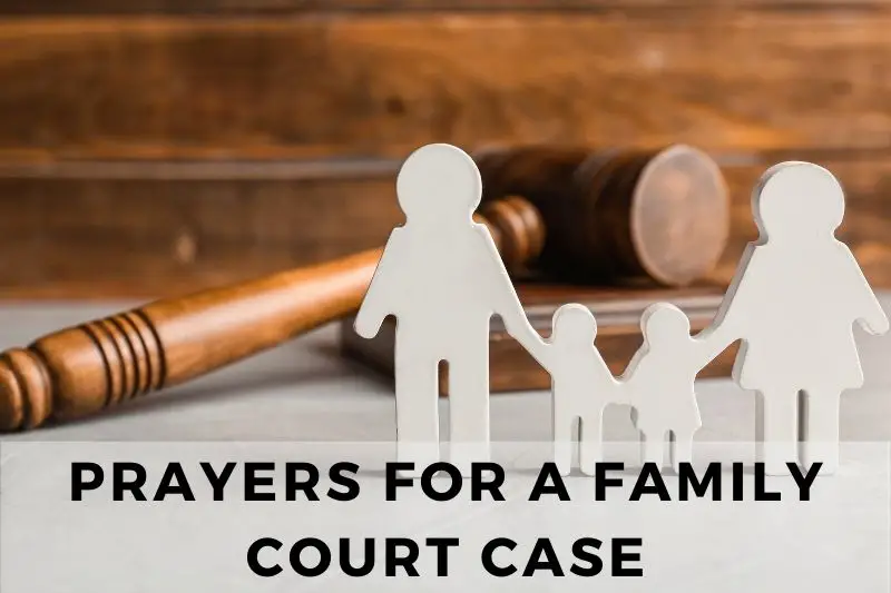 Prayer for a Family Court Case