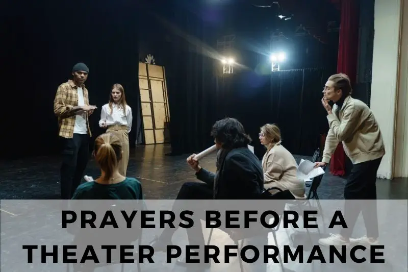 Prayers before a Theater Performance