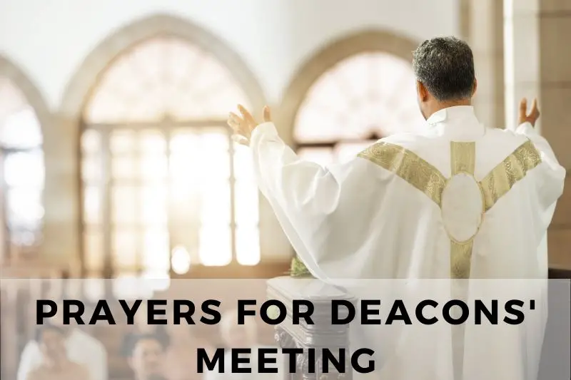 Prayers for Deacons' Meeting