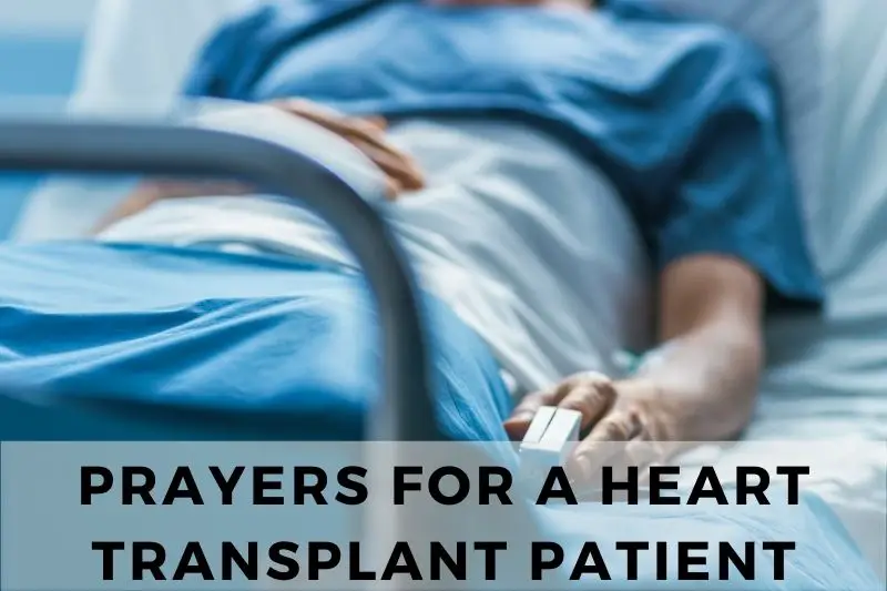 Prayers for a Heart Transplant Patient