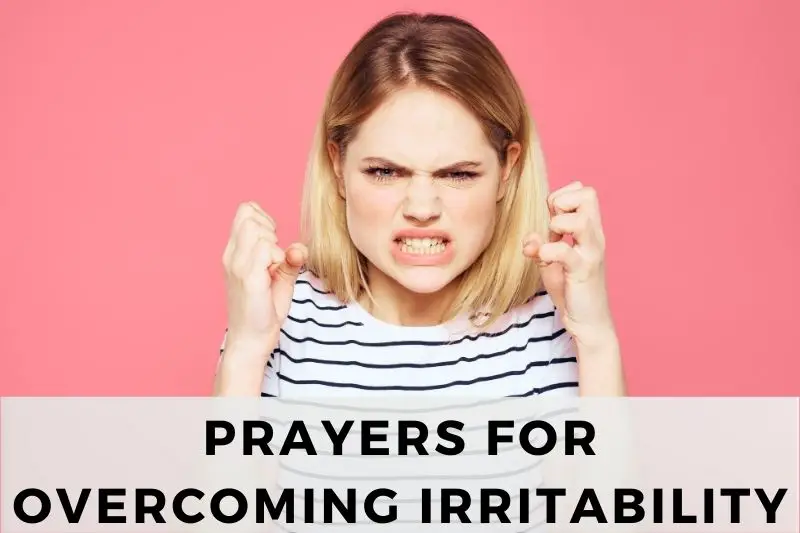 Prayers for Irritability