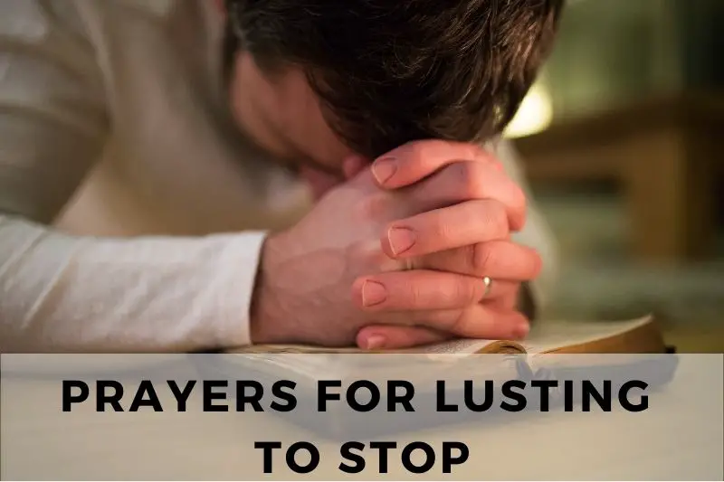 Prayers for Lusting to Stop
