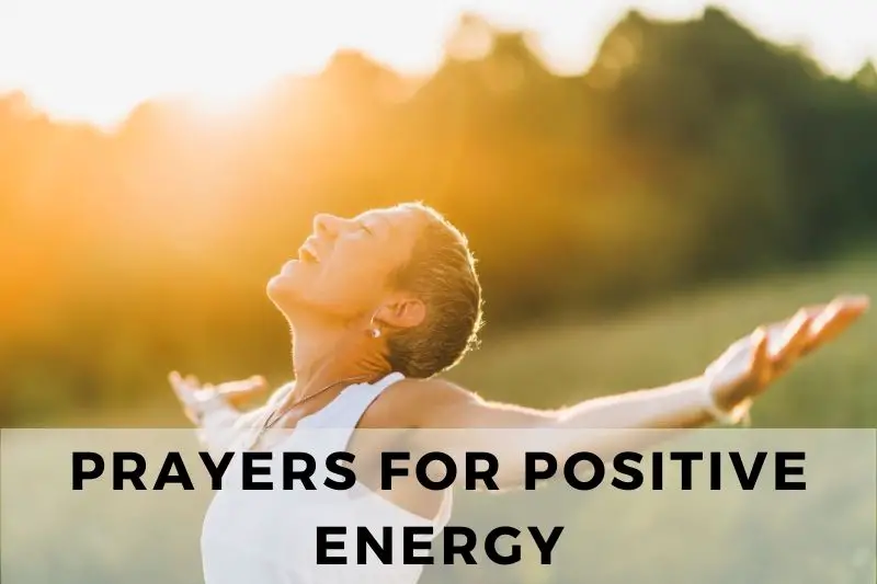 Prayers for Positive Energy