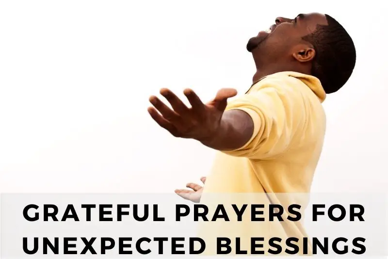 Prayers for Unexpected Blessings