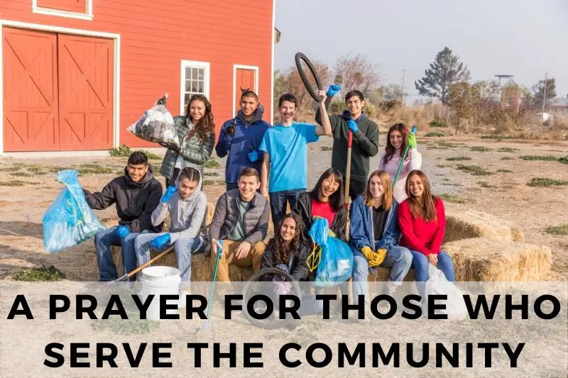 A Prayer For Those Who Serve The Community