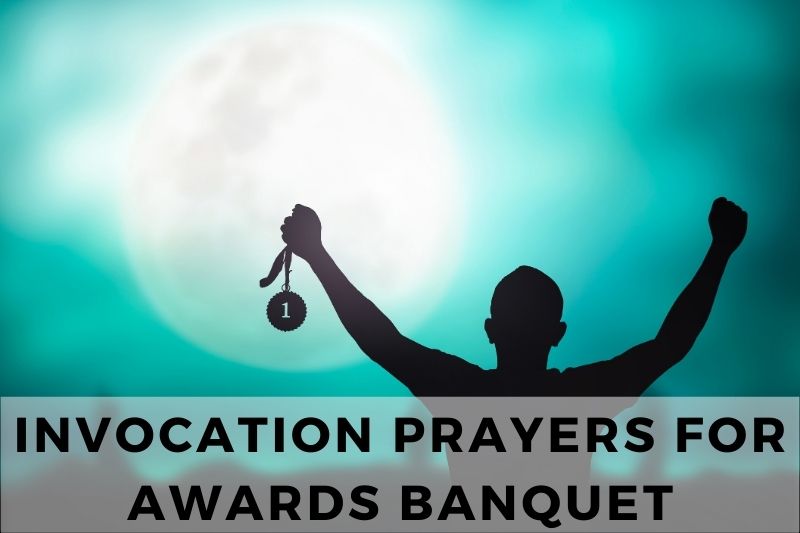 15 Grateful Invocation Prayers for Awards Banquet - Strength in Prayer