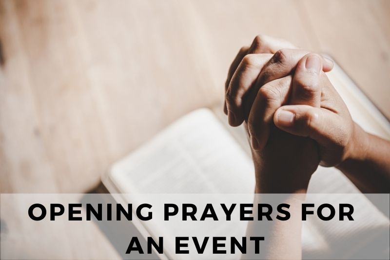 How Do You Start An Opening Prayer For An Event