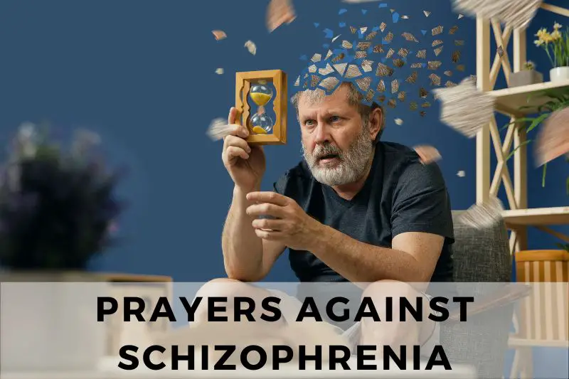 Prayer Against Schizophrenia