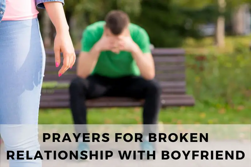 Prayer For Broken Relationship With Boyfriend
