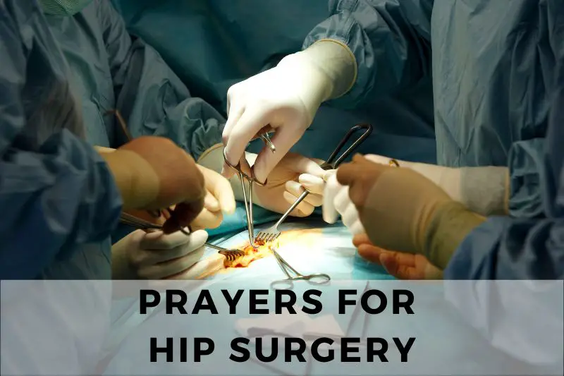 Prayer For Hip Surgery