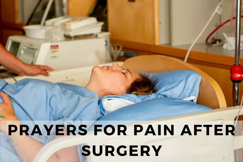 Prayer For Pain After Surgery