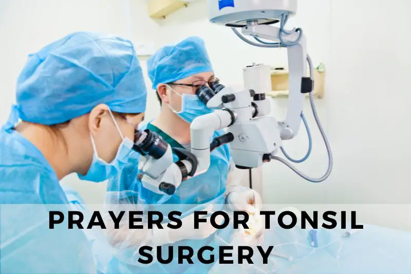 Prayer For Tonsil Surgery