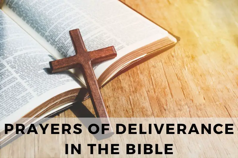 Prayer Of Deliverance In The Bible