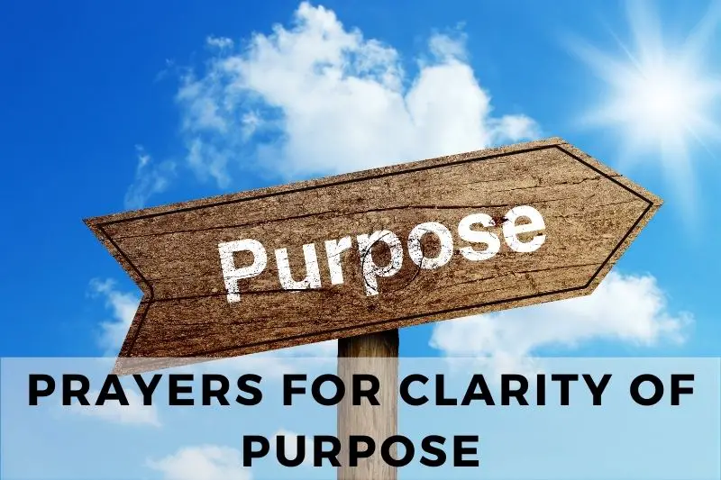 Prayer For Clarity Of Purpose