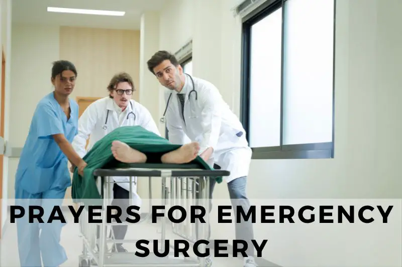 Prayers For Emergency Surgery