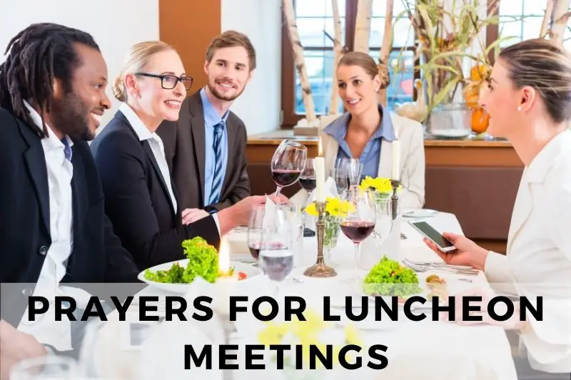 Prayers For Luncheon Meetings