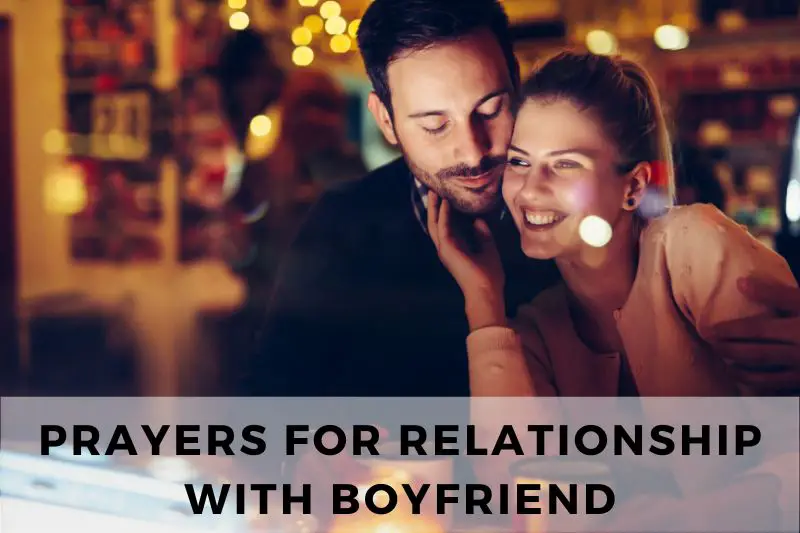 Prayers For Relationship With Boyfriend