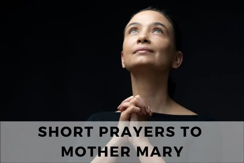 Short Prayer to Mother Mary