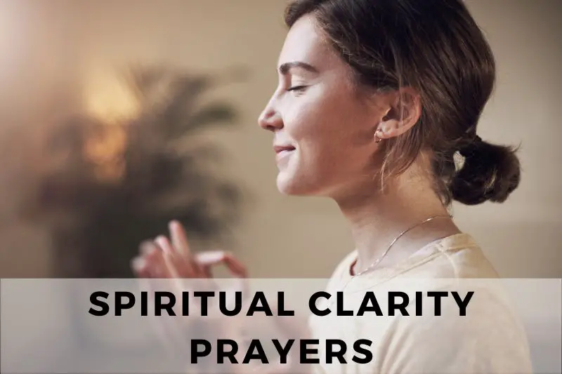 Spiritual Clarity Prayer