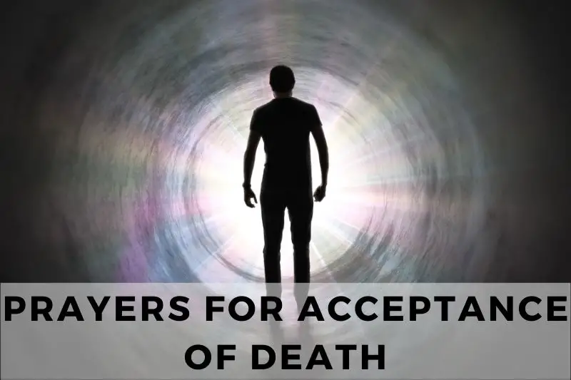 Prayer For Acceptance Of Death