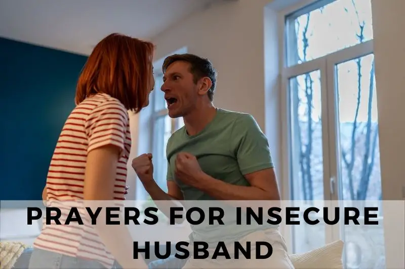 Prayer For Insecure Husband