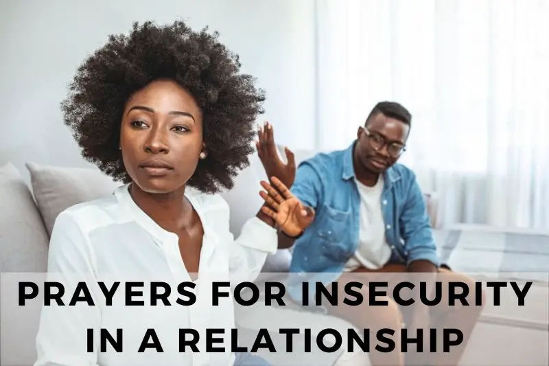 Prayer For Insecurity In A Relationship