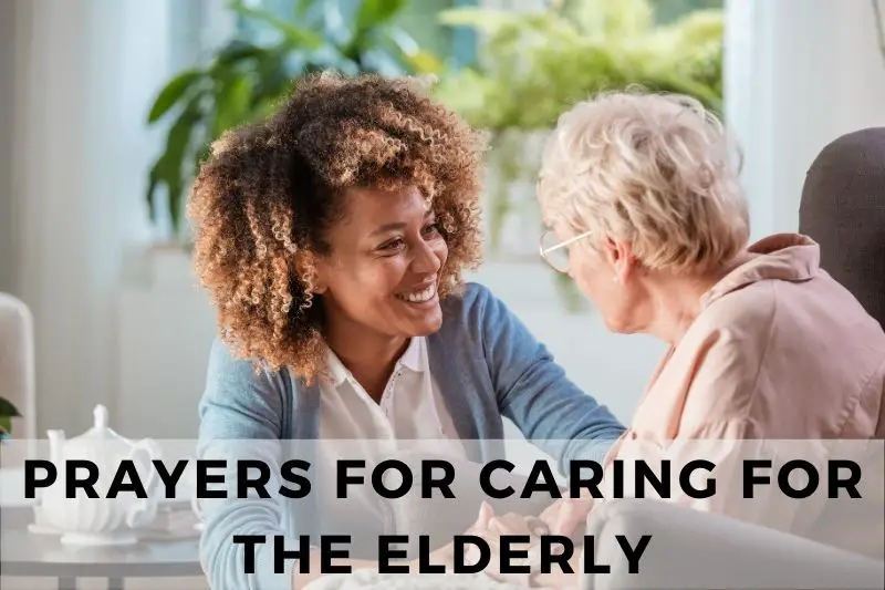 Prayers For Caring For The Elderly