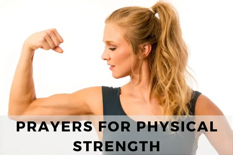 Prayers For Physical Strength