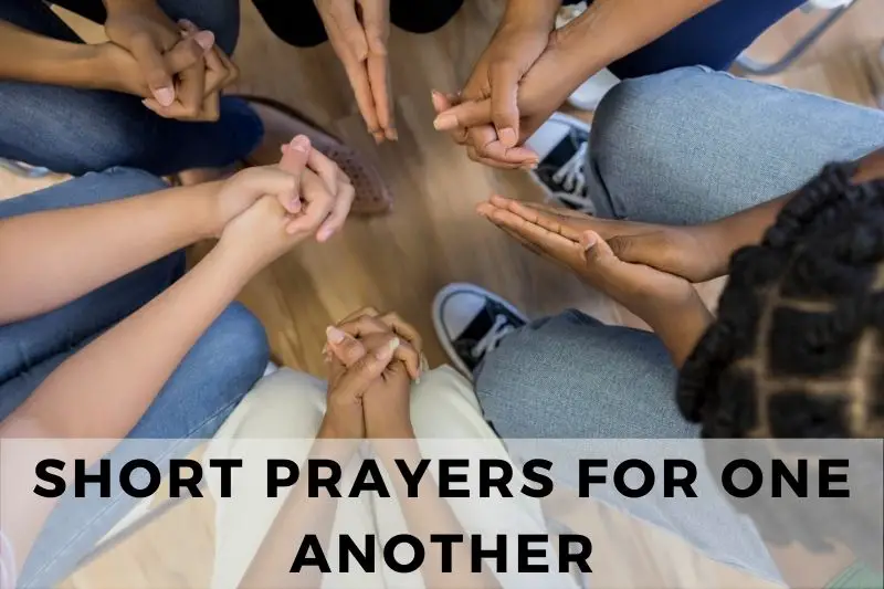 Short Prayer For One Another