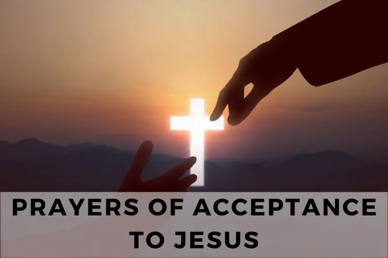 Prayer of Acceptance to Jesus