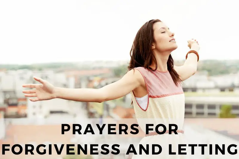 Prayer for Forgiveness and Letting Go