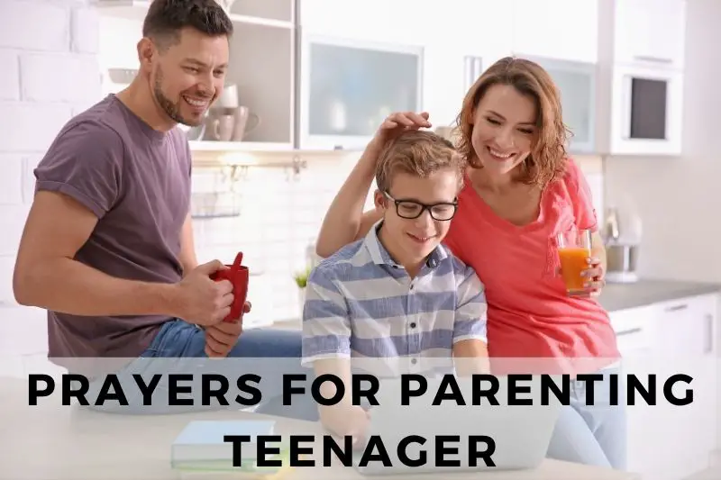 Prayer for Parenting Teenager