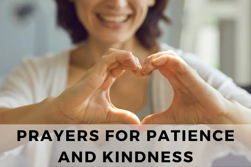 Prayer for Patience and Kindness