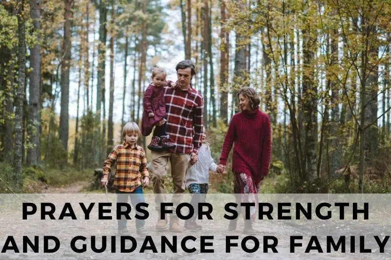 Prayer for Strength and Guidance for Family