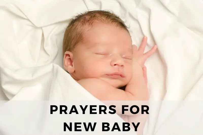 Prayers for New Baby