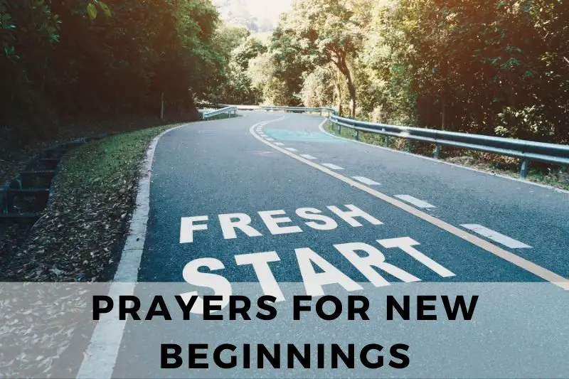 Prayers for New Beginnings