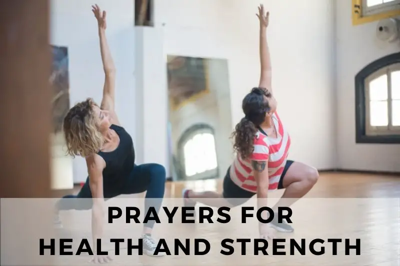 Prayers for Health and Strength