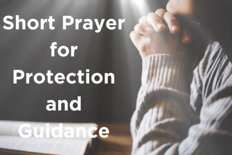 25 Short Prayers for Protection and Guidance - Strength in Prayer