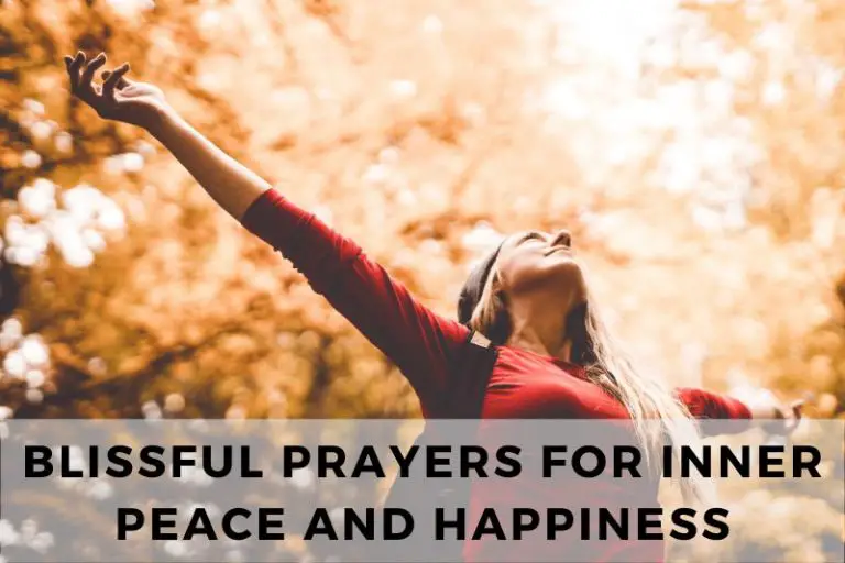 21 Blissful Prayers for Inner Peace and Happiness