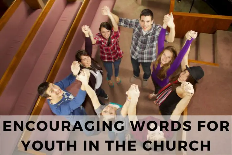Examples of Encouraging Words for Youth in Church