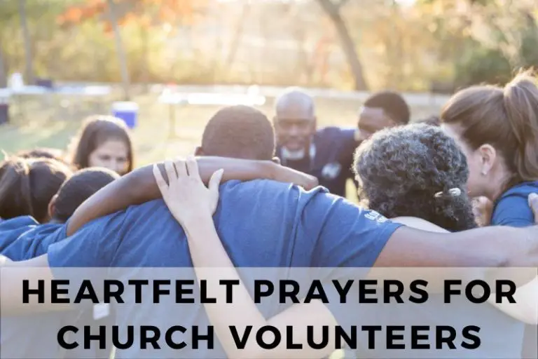 21 Heartfelt Prayers for Church Volunteers