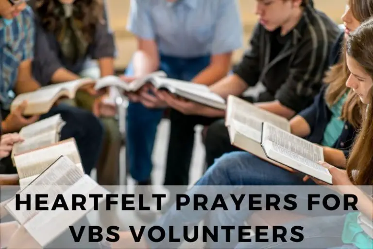 21 Heartfelt Prayers for VBS Volunteers