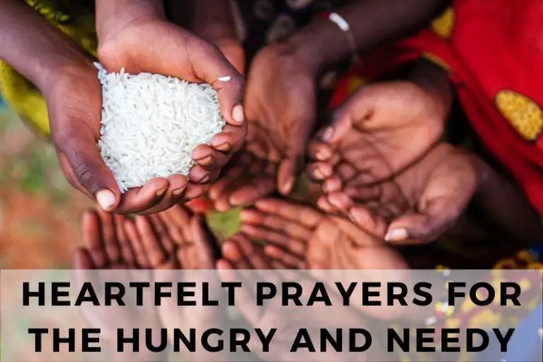 25 Heartfelt Prayers for the Hungry and Needy
