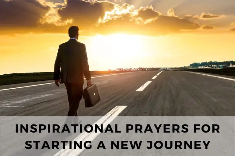 25 Inspirational Prayers for Starting a New Journey
