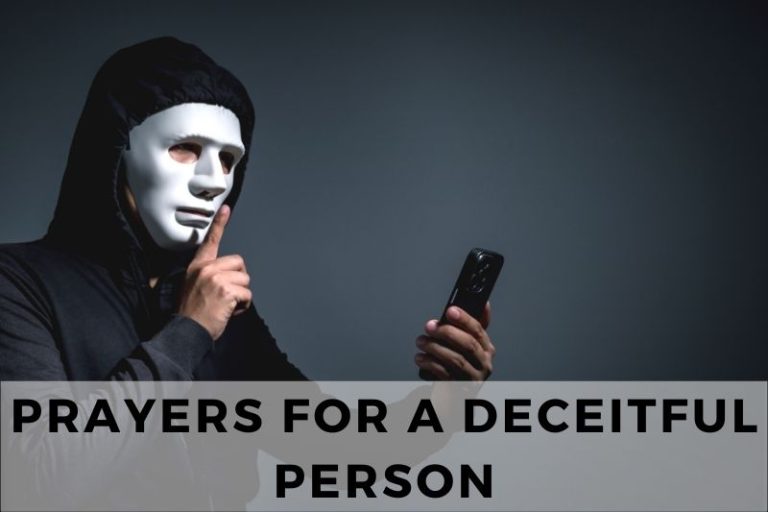 15 Compassionate Prayers for a Deceitful Person