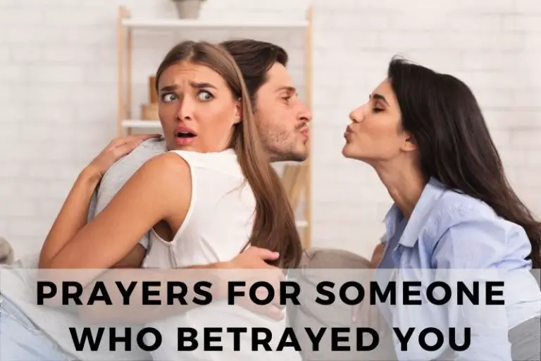 25 Forgiving Prayers for Someone Who Betrayed You